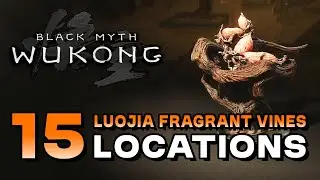 Black Myth: Wukong - All Luojia Fragrant Vine Locations (Gourd Quantity Upgrade)