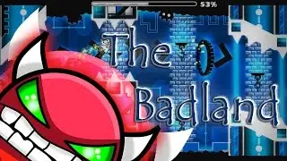 The Badland By EDICTS [WIP] | Progress 40-56% | Geometry Dash 2.0 Very Hard Demon
