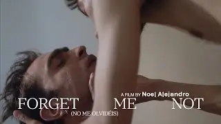 No Me Olvidéis (Forget Me Not) de Noel Alejandro. Trailer SOFT