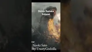 Divine Remake Naoki Sato,TrustyGodzilla #ゴジラ #godzillaminusone #godzilla