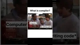Best example of compiler😅 #compiler #codingclub #memes #programming #debugging