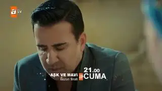 Aşk ve mavi sezon finali