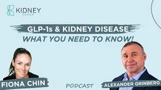 Role Of GLP-1s In Chronic Kidney Disease Management | Peptide Therapies | ft. Dr. Alexander Grinberg