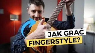 ♫ WPROWADZENIE DO TECHNIKI FINGERSTYLE NA GITARZE | WINDY AND WARM