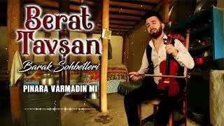 Berat Tavşan - Pınara Varmadınmı
