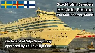 Stockholm, Sweden - Helsinki, Finland on board oif Silja Symphony by Tallink Silja Line