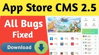 Google Play App Store CMS 2.0.5 Released | All Bugs Fixed