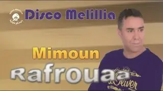 Mimoun Rafroua - Eguint Rayam Fatima - Official Video