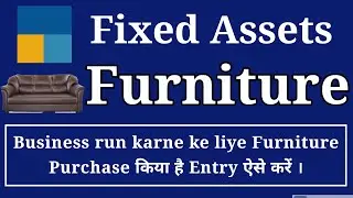 Furniture fixed assets Entry in Tally Prime l how to pass furniture fixed assets entry in Tally