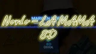 @MARWENNORDO - LA MAMA (8D) 🔊 💥 💥 🎧
