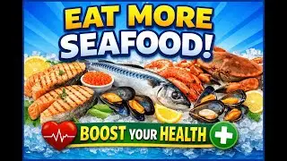 The Health Benefits of Fish and Shellfish | Why You Should Eat More Seafood