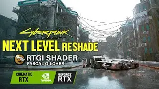 Cyberpunk 2077 - NEXT LEVEL Graphics Mod 2021 - Reshade + Timelaps