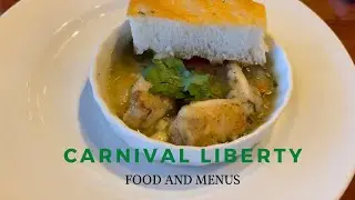Carnival Liberty Food and Menus | 3 Day Cruise | October 2022