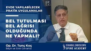 Bel Tutulmasında, Bel Ağrısında Ne Yapmalı? 