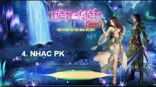 [tienkiem.net] Tổng hợp nhạc game Tiên Kiếm | Mộng Hoan Tu Tiên | Game MMORPG 2011