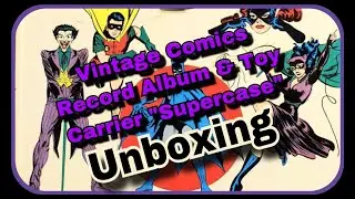 Vinyl Unboxing Vintage Comics Record Album & Toy Carrier “Supercase”