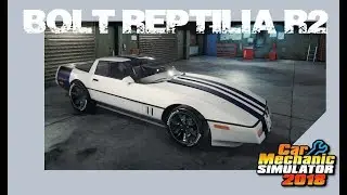 Car Mechanic 2018 - Build a Bolt Reptilia R2 - Gameplay GD
