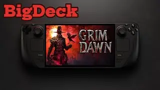 Grim Dawn Steam Deck | Steam Deck OLED Performance Review