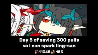 Saving 300 Pulls for Ling-san: Day 5