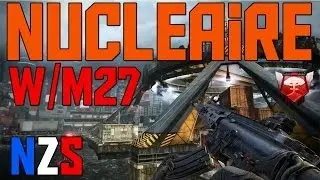 Je recommence Youtube Nuke w/ M27