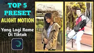 PRESET AM | TOP 5 PRESET JEDAG JEDUG ALIGHT MOTION