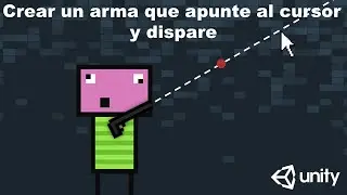 Unity2D - Como crear arma que mire al cursor y dispare - MiniTuto