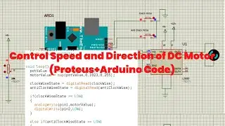 Arduino DC Motor Speed and Direction Control L293D (Proteus+Code) Potentiometer