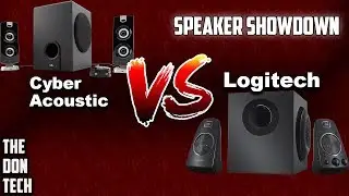 Cyber Acoustic 3602a Vs Logitech Z623 Speaker Showdown! - The Don Tech