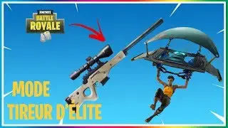 FORTNITE TEST DU MODE TIREUR D'ÉLITE