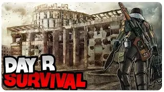 Day R Survival - ЛУТАЮ ЛЕНИНГРАД ЧАСТЬ 2