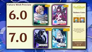 NEW! JUST UPDATED 6.0 To 7.0 BANNERS! + KITS AND RERUNS - Genshin Impact