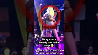 Melody é agressivamente AGARRADA por um fã no show..