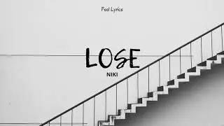 NIKI - LOSE (lyrics)