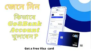 How to Create Go2bank Account ? And Number Solution - Bangla  Tutorial