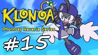 Klonoa Door to Phantomile ★ Part 15