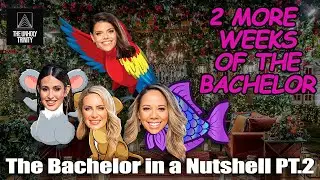 The Bachelor Australia In a Nutshell: S09E05-8 (2021)