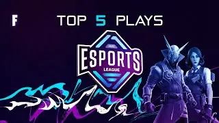 Esports League | Season 3 - TOP 5 PLAYS Fortnite