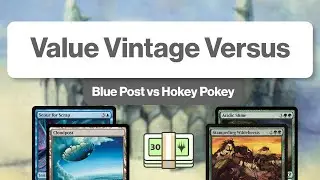 Value Vintage Versus | 🔵 Blue Post vs Hokey Pokey 🟢 | MTGO Gameplay