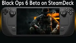 Playing Black Ops 6 Beta on the Steamdeck