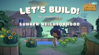Sunken Neighborhood 🏡 SPEED BUILD | Animal Crossing New Horizons