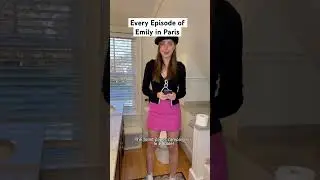 Every Episode of Emily in Paris #parody #emilyinparis #skit