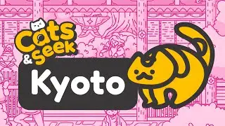 Cats and Seek : Kyoto - Full Gameplay / Walkthrough (No Commentary)