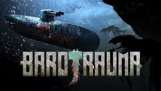 Barotrauma 2023 Перевозка клоунов. Кампании  3 