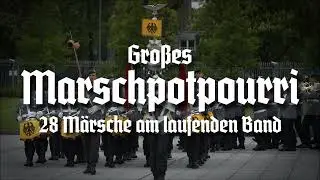 Großes Marschpotpourri • 28 Märsche am laufenden Band