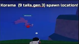 Korama spawn location! (shindo life)