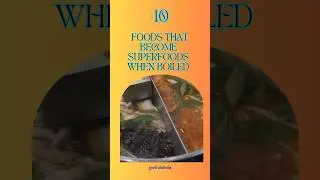 10 Foods That Are More Nutritious When Boiled