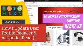 React js Tutorial # 79| How to Update User Profile Reducer & Action in  ReactJs |E-Commerce site