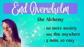 END OVERWHELM | Anxiety Free | Simple Effective Technique