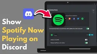 How To Show Spotify Web Activity on Discord (2026) | Display Spotify Status