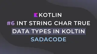 Data Types in Kotlin Comprehensive Guide for Beginners #6